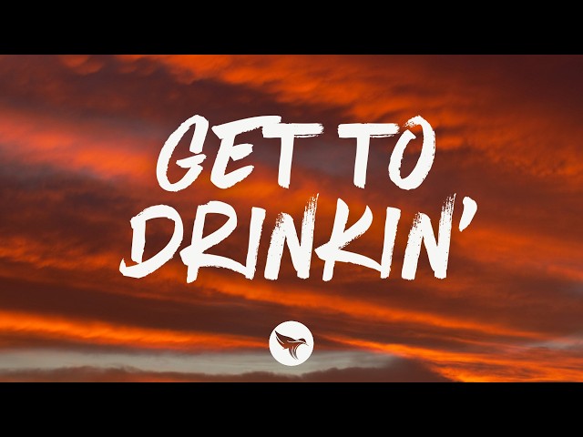 Zach John King - Get to Drinkin' (Lyrics)