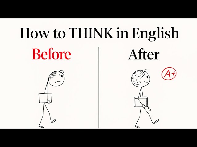 How to think in English , Improve your English