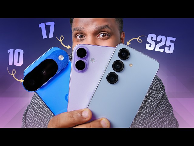 iPhone 17 vs Galaxy S25 vs Pixel 10 Comparison – Which One Deserves Your Money?