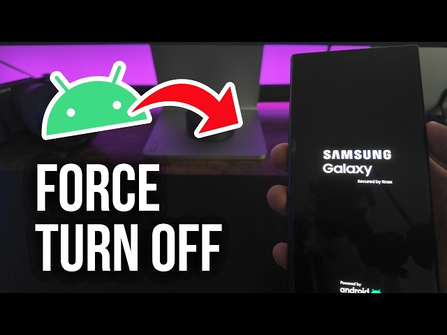 How to Force Turn Off Android Phone - Tutorial