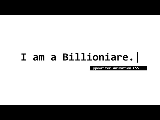 Typewriter Animation Using Only HTML & CSS