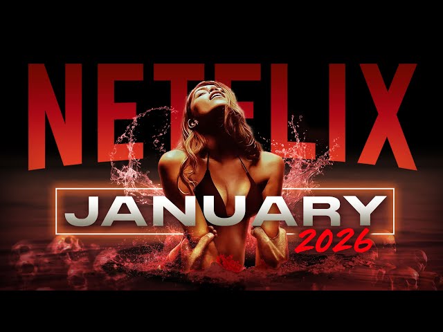 Netflix Kicks Off 2026 with a BANG!