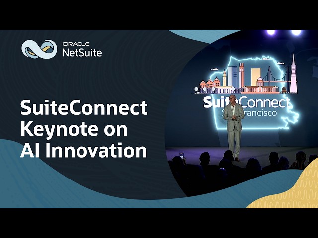 AI, Innovation, and What's Next: NetSuite Next at SuiteConnect San Francisco