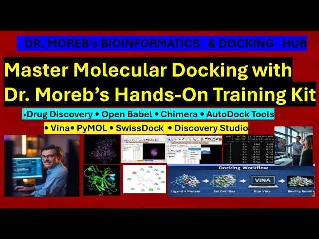 🎓 Master Molecular Docking with Dr  Moreb’s Hands On Training Kit