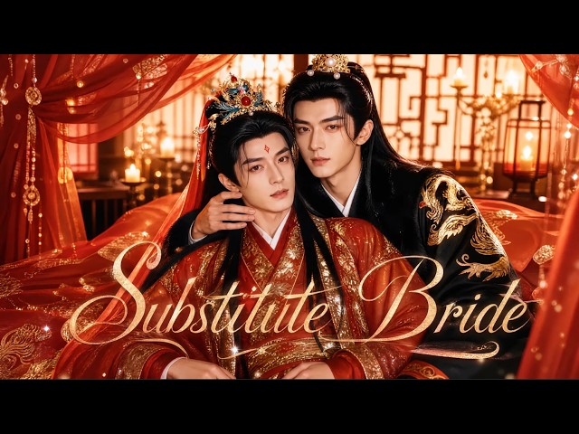 [MULTI SUB] Substitute Bride ep1-100🔥Married the prince instead of my sister, pinned down and kissed