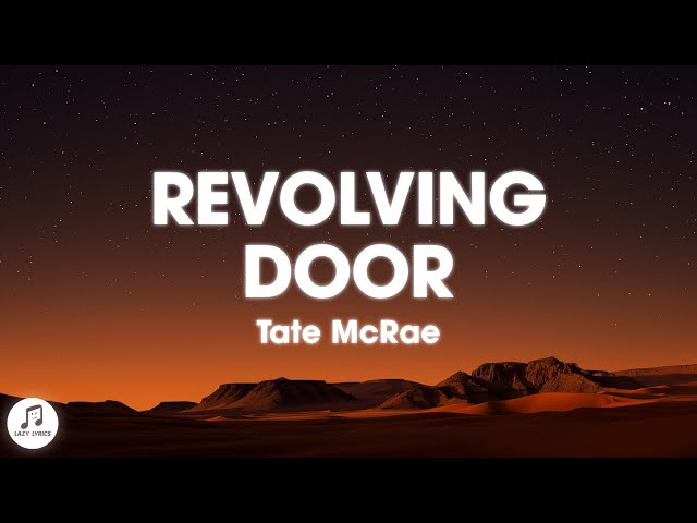 Tate McRae - Revolving door (slowed + reverb) lyrics