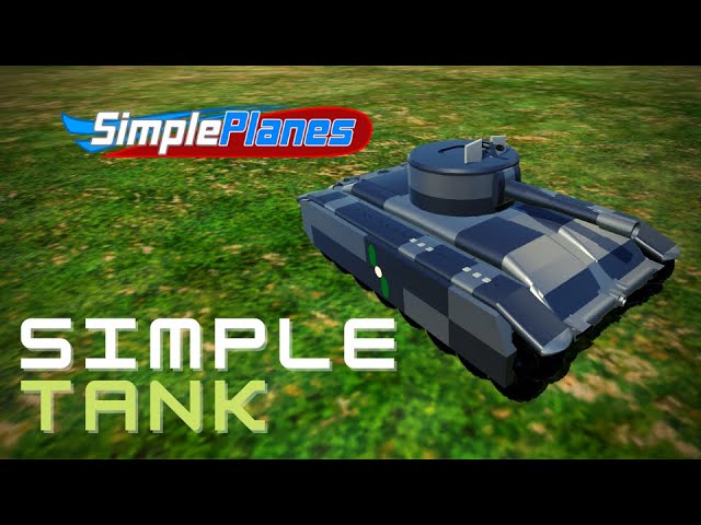 SimplePlanes Tank - Build - 1