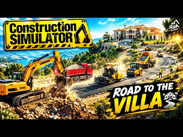 Construction Simulator - Prestige Project : Building a New Road to the Villa! | CAMPAIGN