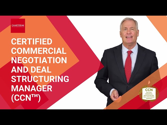 Certified Commercial Negotiation and Deal Structuring Manager (CCN™)