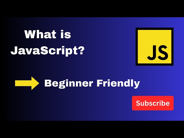 What is JavaScript? | JavaScript Explained Clearly for Beginners | JS Tutorial #1