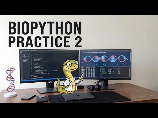 Biopython Tutorial: Practice 2 | Hands-On Bioinformatics sa Python