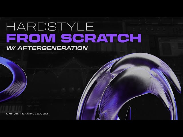 Producing Hardstyle from Scratch LIVE [W/ Aftergeneration] | EP03