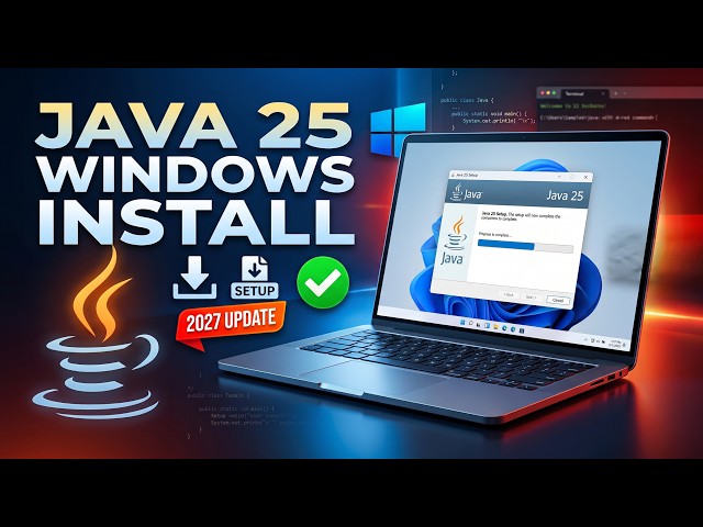How to Install Java 25 on Windows (2027) | Complete JDK Installation Guide