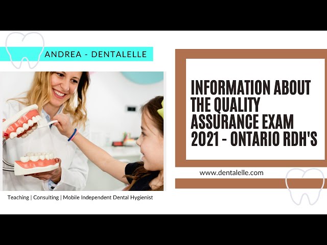 Information About The Quality Assurance Exam 2021 for Ontario RDH's