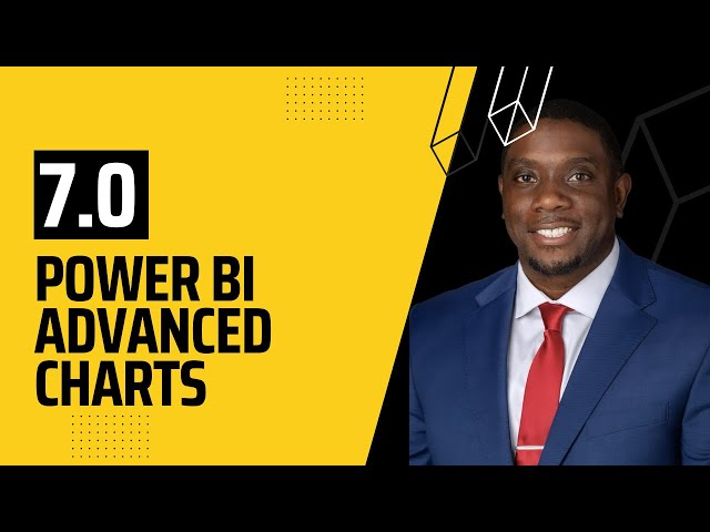 7.0 Intro to Advanced Charts in Power BI Desktop | Power BI Tutorial for Beginners | By Carl Huff
