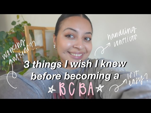 3 THINGS I WISH I KNEW BEFORE BECOMING A BCBA |handling conflicts, BCBA job responsibilities, & more
