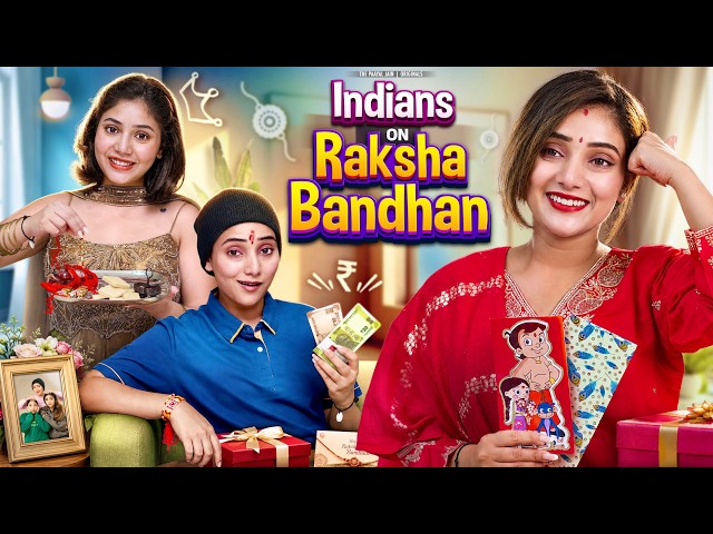 Indians On Raksha Bandhan | The Paayal Jain