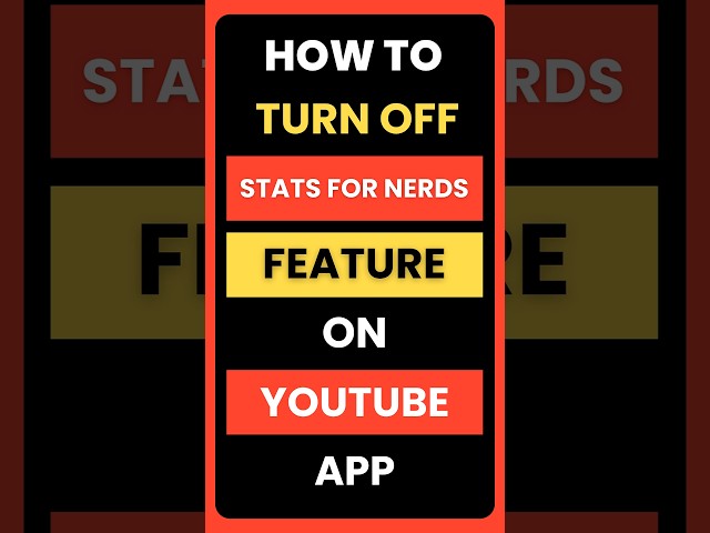 How Do I Turn OFF Stats for Nerds Settings on YouTube App