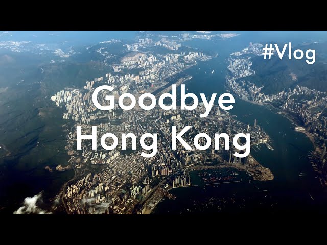 Goodbye Hong Kong