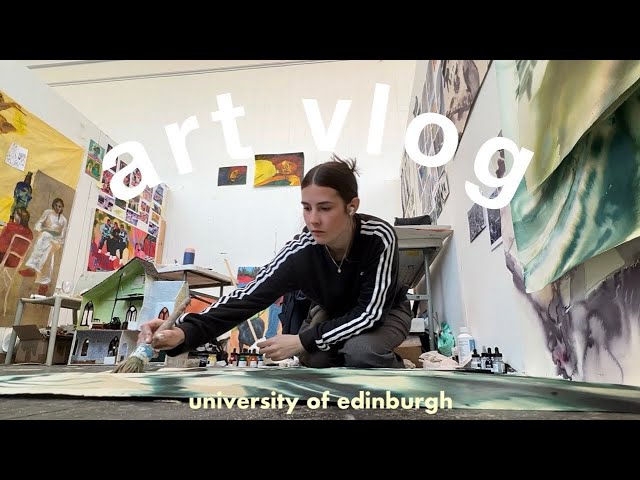 day in the life of an art student | fourth year at edinburgh university