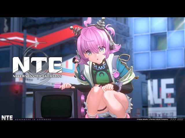NTE Linko Character PV丨Universal Frequencies