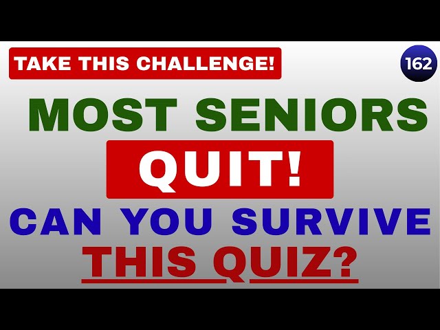 🧓🏼 MOST SENIORS QUIT! CAN YOU SURVIVE THIS QUIZ? || 30 QUESTIONS #generalknowledge #quiz #trivia
