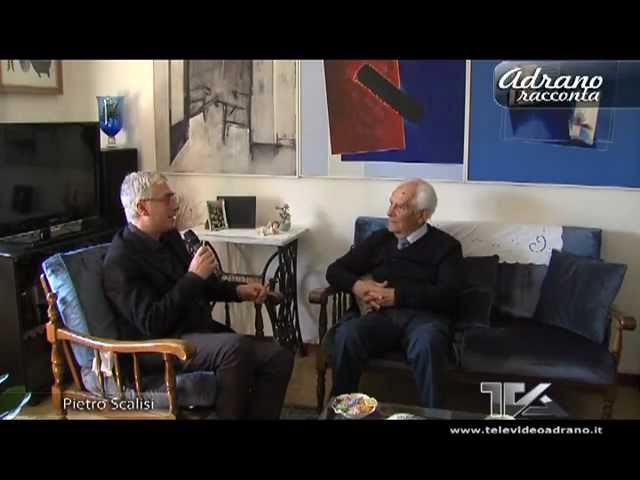 Adrano racconta - Pietro Scalisi
