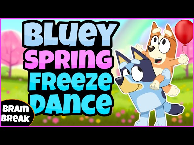 🌸 Bluey Spring Freeze Dance 🌸| Brain Break | GoNoodle Inspired | Just Dance