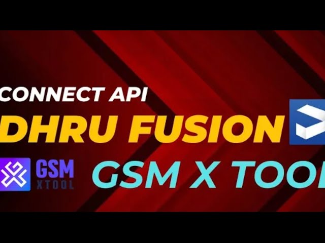 How to Connect  gsmxtool connect api dhru fusion Step by Step Guide