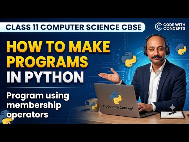 How to Make Programs in Python | Program using Membership Operators | Class 11 CS CBSE