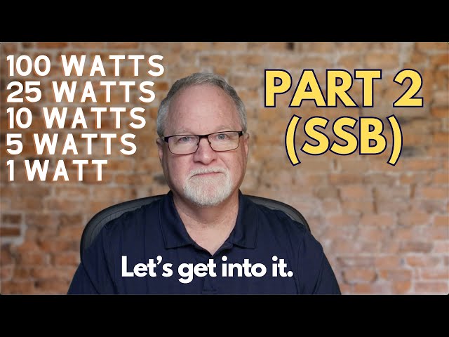 100w vs. 5w:  PART 2 (SSB)