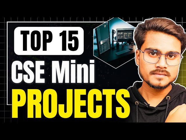 Top 15 Mini Projects for Engineering Students | Computer Science & IT Projects 2026