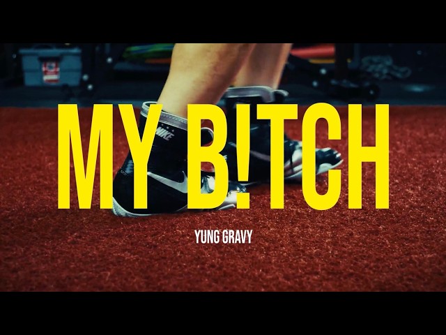 Yung Gravy - my b!tch (Official Lyric Video)