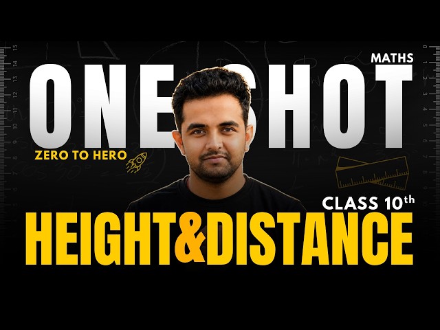 🚀Height and Distance | One Shot🎯 | Complete Chapter | Class 10 Maths | CBSE 2026-27