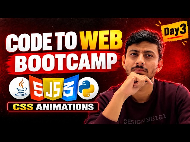 CSS Animations from Scratch | Keyframes, Transform & Transition | Code To Web Bootcamp Day 3