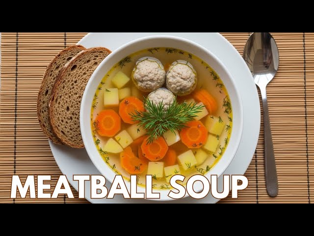 Mom's Homemade Meatball Soup | Cozy Recipe 🍲