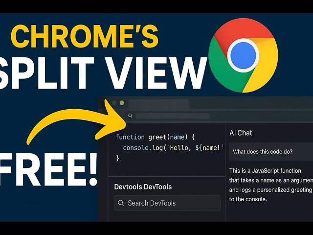 Turn Chrome Into an IDE! New Split View + DevTools AI Chat Workflow