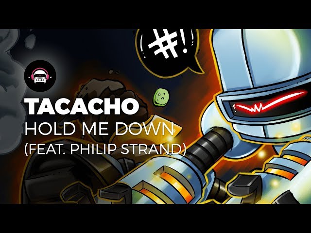 TACACHO - Hold Me Down (feat. Philip Strand) | Ninety9Lives release