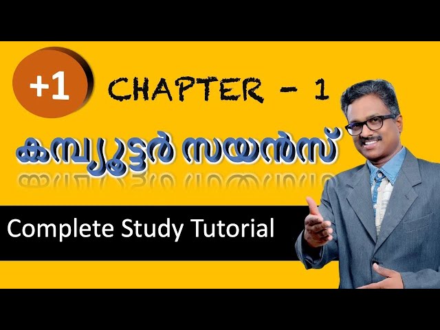 Chapter-1 | Plus One Computer Science | with animation | രസകരമായി പഠിക്കാം...