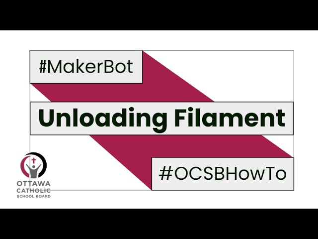 #OCSBHowTo Unload Filament in a MakerBot 3D Printer