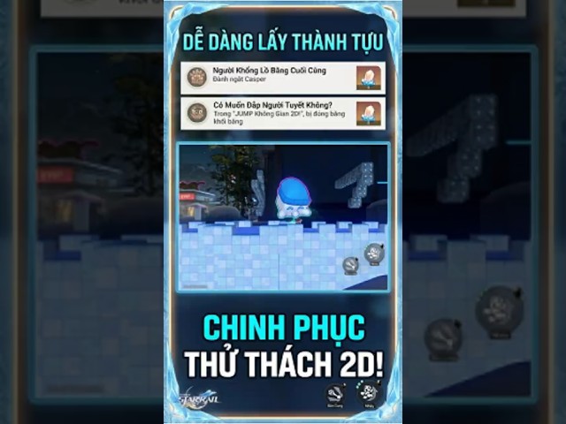 Cách lấy thành tựu "Người Khổng Lồ Băng Cuối Cùng" và "Có Muốn Đắp Người Tuyết Không?" - HSR