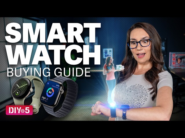 Smartwatch Buying Guide - DIY in 5 Ep 282