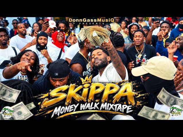 Skippa Mix 2026: MONEY WALK - Skippa Mixtape 2026 | Skippa Video Mix 2026: Don Gas Music