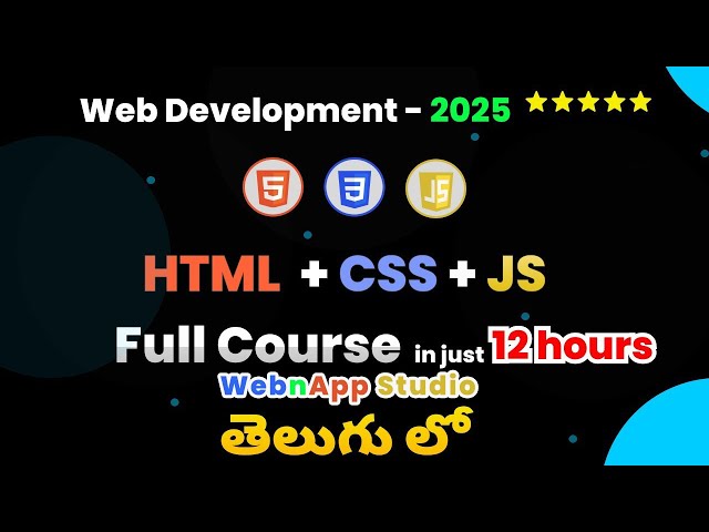 Learn HTML, CSS & JavaScript in Telugu  12 Hours Full Web Development Course