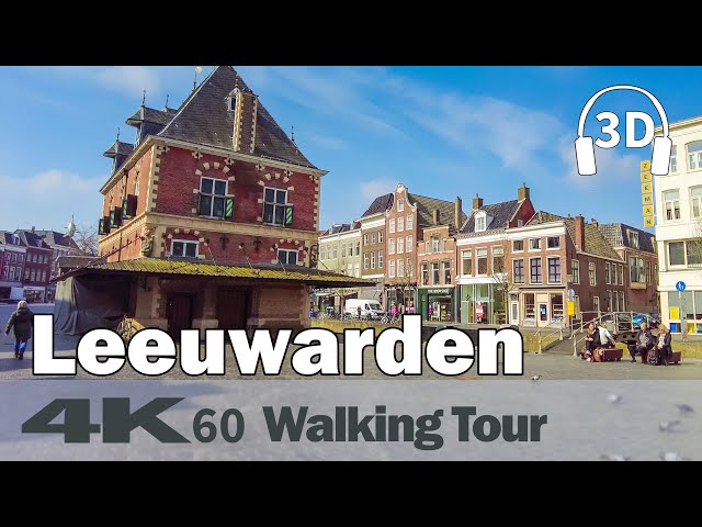 Leeuwarden Historic City Centre ☀️ | 1/2 | Netherlands | 4K60 Walking Tour | 3D Binaural Audio