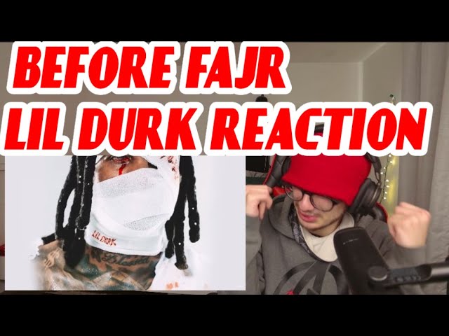 Lil Durk - Before Fajr (Official Audio) REACTION