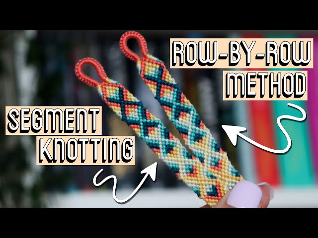 ROW-BY-ROW VS. SEGMENT KNOTTING [CC] || Friendship Bracelets