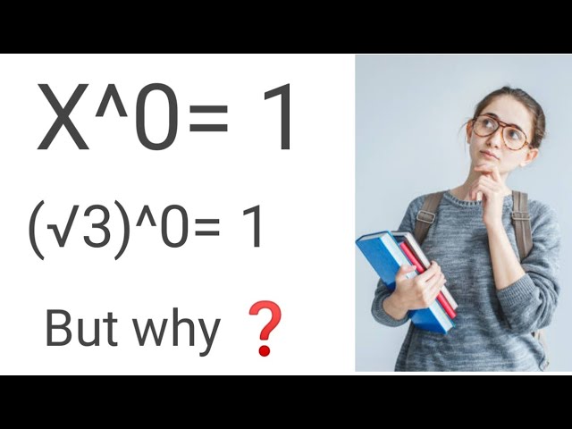 why x power equal to 1 || x^0=1 proof || short video