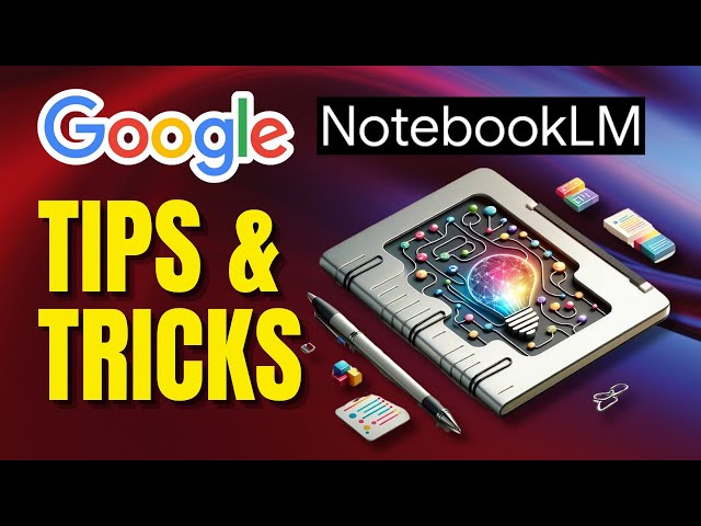 NotebookLM Tips And Tricks That Will Improve Your Experience!
