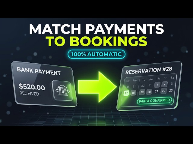 Stop Checking Bank Accounts: Auto-Match Payments to Bookings | Vachr Short-Term Reservations
